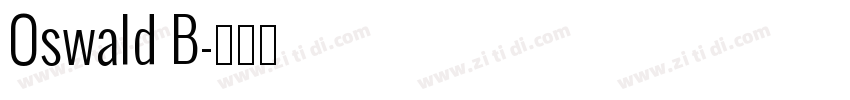 Oswald B字体转换